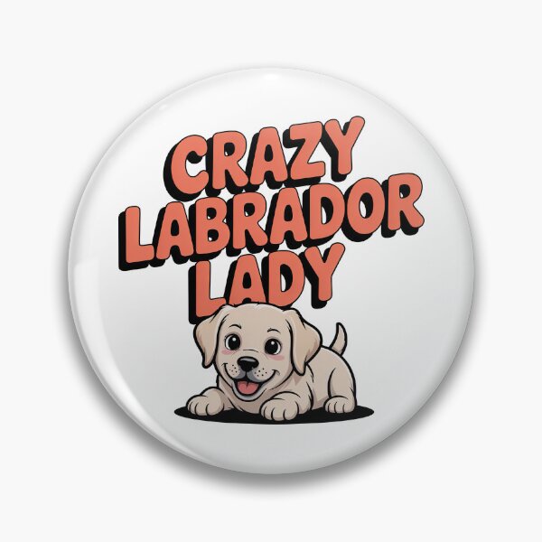 Item preview, Crazy Labrador Retriever Lady designed and sold by graphic-genie.