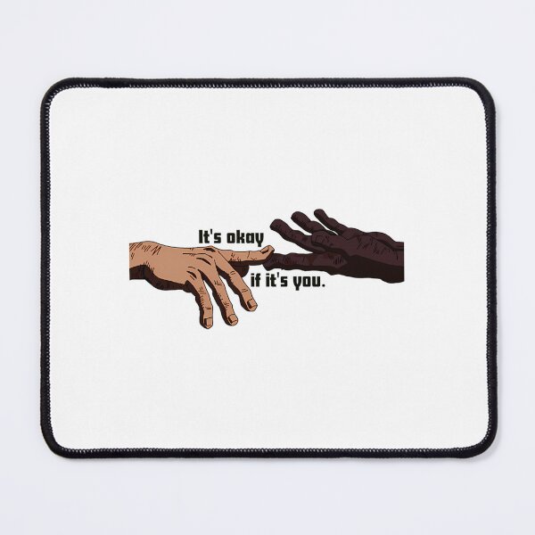 Item preview, Its Okay If Its You Quote designed and sold by heath-mueller.