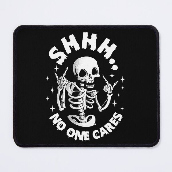 Item preview, Shhh No One Cares Skeleton Yoyo Funny Quote designed and sold by OgeidAial479.