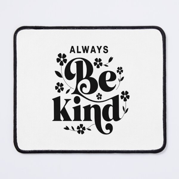 Item preview, Be Kind, Always designed and sold by LeeEvans222.