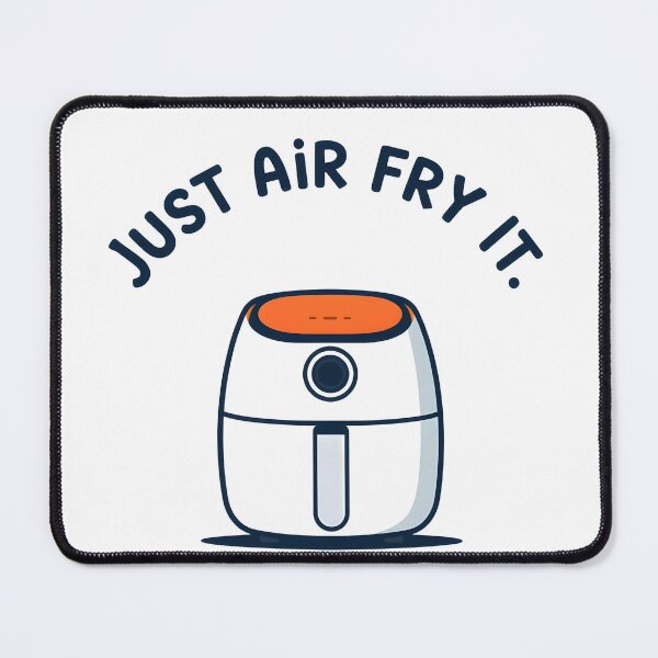 Item preview, Just Air Fry It – Minimalist Air Fryer Kitchen Pun designed and sold by EmeraldeaArt.