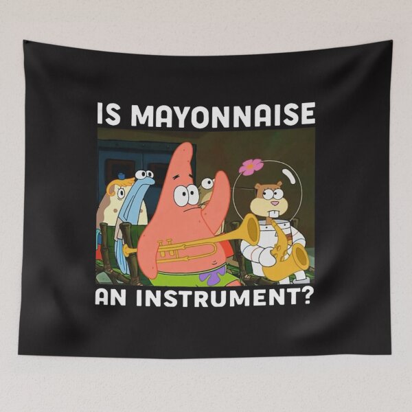Item preview,  Is Mayonnaise An Instrument Funny designed and sold by AdamMauceri8.