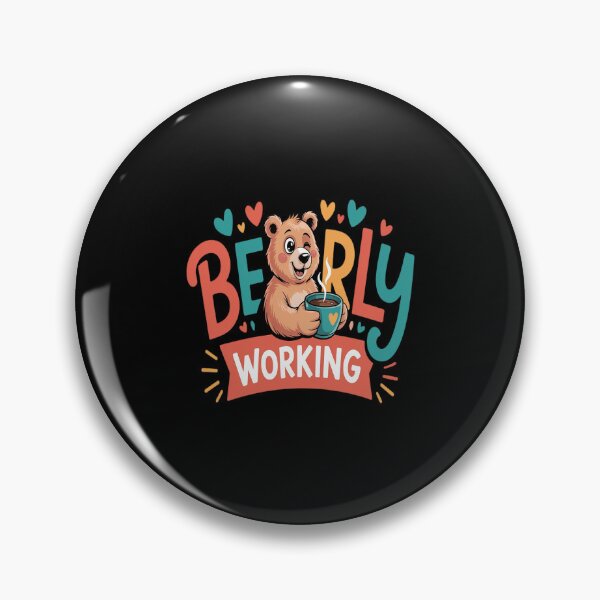 Item preview, Bearly Working Pun for Slacker Easy Job Employee designed and sold by LeeEvans222.