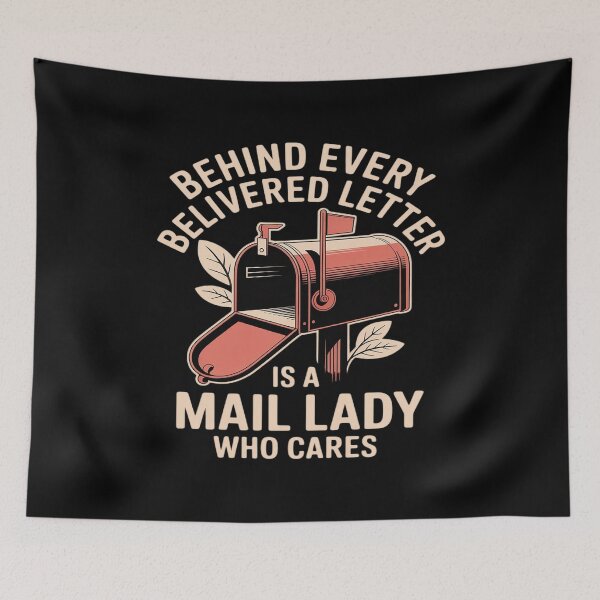 Item preview, Behind Every Delivered Letter Is A Mail Lady designed and sold by LeeEvans222.