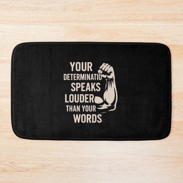 Item preview, Your Determination Speaks Louder Motivational Quote Design designed and sold by Weorus.