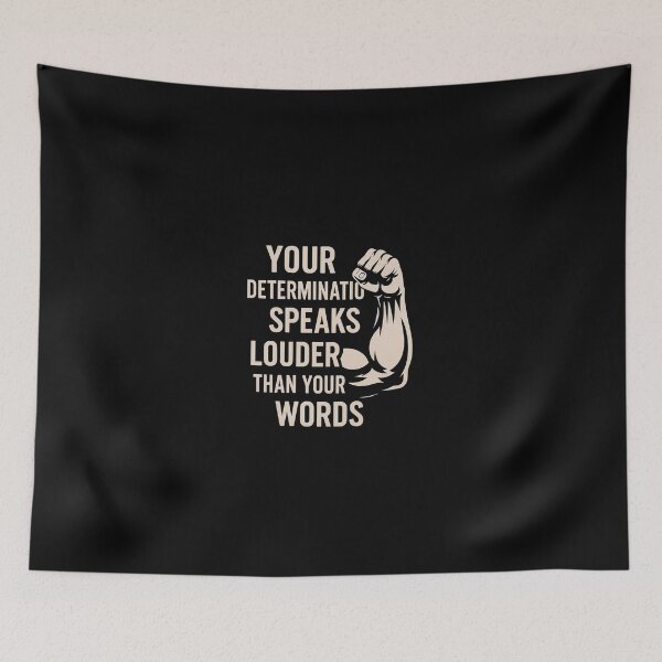 Item preview, Your Determination Speaks Louder Motivational Quote Design designed and sold by Weorus.