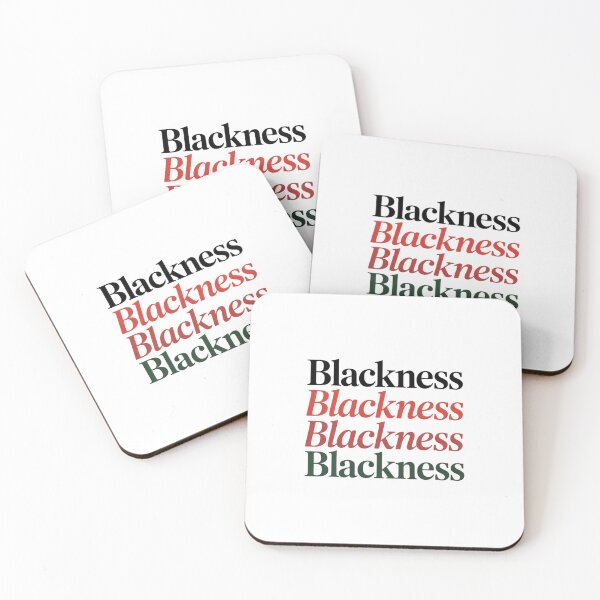 Item preview, Blackness Today Blackness Tomorrow Blackness Forever designed and sold by JulienAureo.