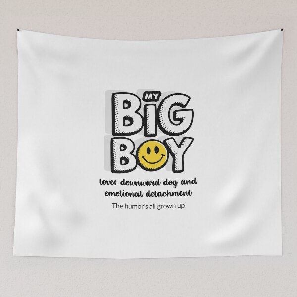 Item preview, My Big Boy Loves Downward Dog and Emotional Detachment - Light designed and sold by 89BLACK.