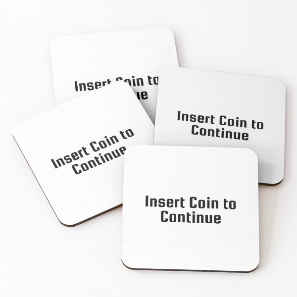 Item preview, Insert Coin to Continue designed and sold by Ninjacatoff.