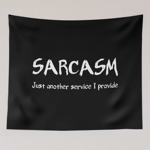 Item preview, Funny Sarcasm Just Another Service designed and sold by hqmofoo35.