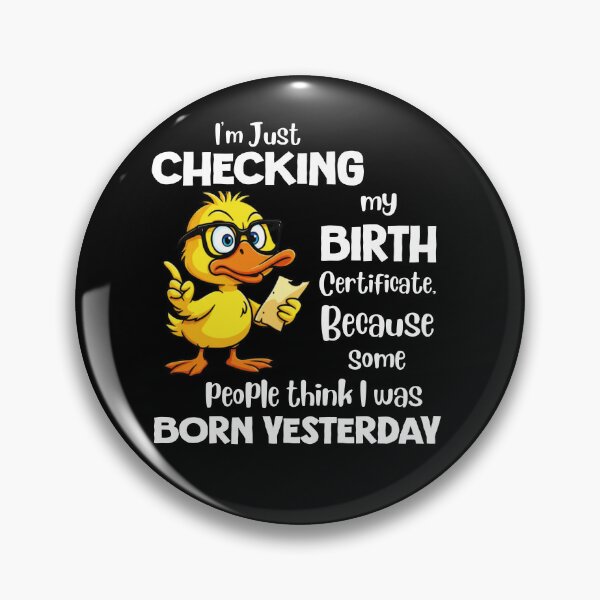 Item preview, Some People Think I Was Born Yesterday Penguin Joke designed and sold by AmizaMatter9.