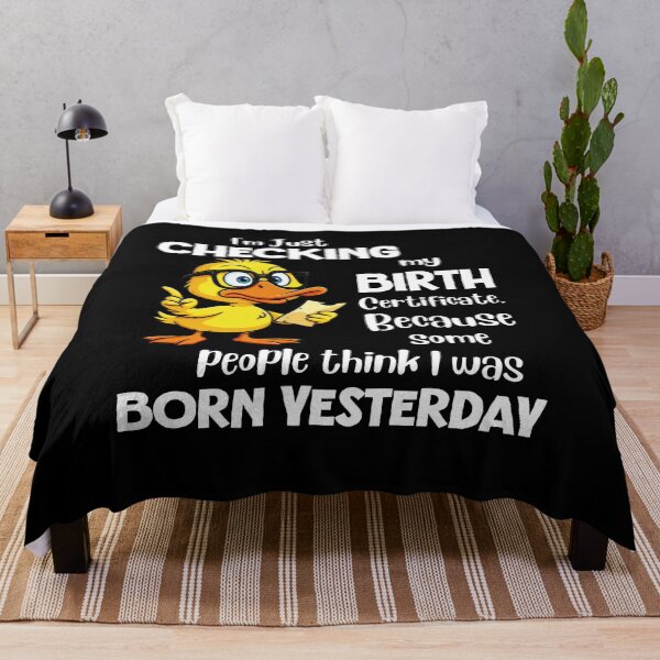 Item preview, Some People Think I Was Born Yesterday Penguin Joke designed and sold by AmizaMatter9.