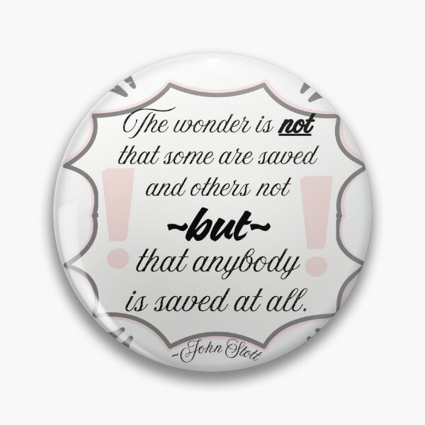 Item preview, Wonder is that anybody is saved - John Stott designed and sold by stella literarium.