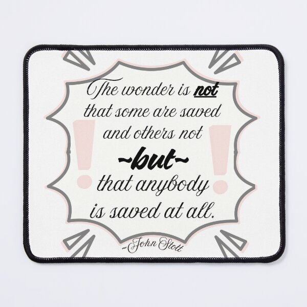 Item preview, Wonder is that anybody is saved - John Stott designed and sold by stella literarium.