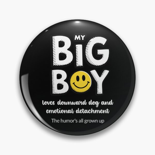 Item preview, My Big Boy Loves Downward Dog and Emotional Detachment - Dark designed and sold by 89BLACK.
