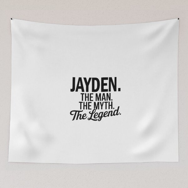 Item preview, Jayden Name Jayden The Man The Myth The legend designed and sold by Watsonarts.