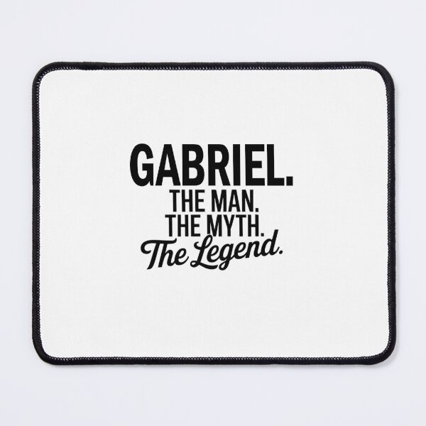 Item preview, Gabriel Name Gabriel The Man The Myth The legend designed and sold by Watsonarts.