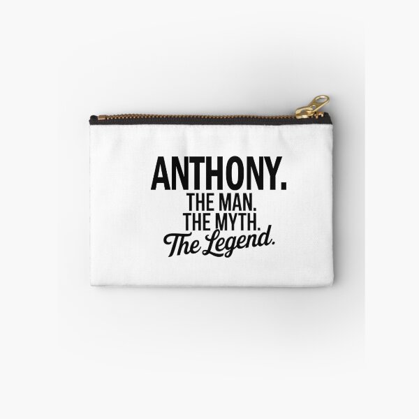 Item preview, Anthony Name Anthony The Man The Myth The legend designed and sold by Watsonarts.