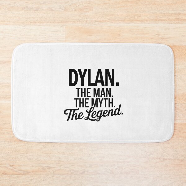 Item preview, Dylan Name Dylan The Man The Myth The legend designed and sold by Watsonarts.