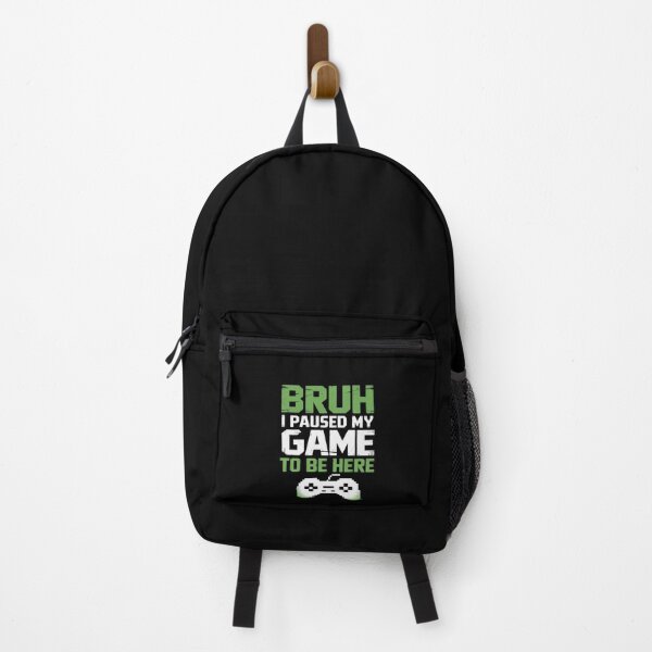 Item preview, Bruh I Paused My Game Video Gamer Teen Gaming designed and sold by tabdejinti.