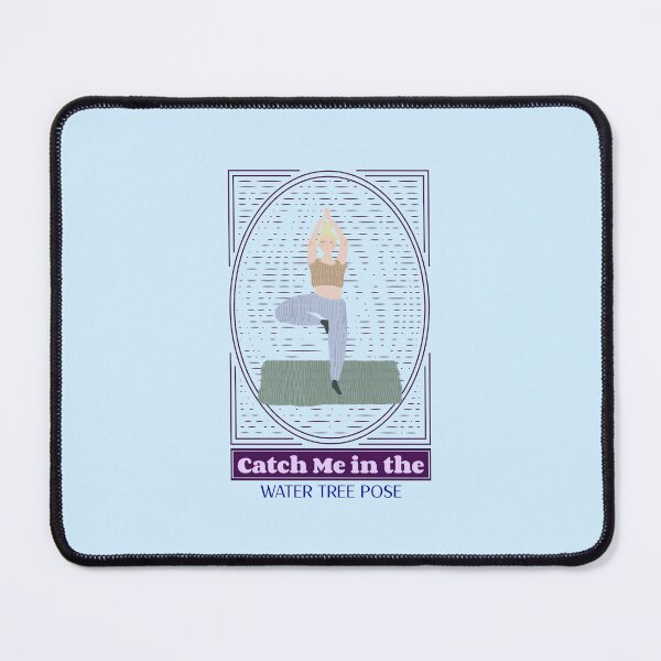 Item preview, Catch Me in the Water Tree Pose - Water Yoga designed and sold by TaurusC95.