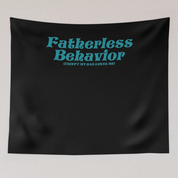 Item preview, Witty Sarcasm Fatherless Behavior Humor designed and sold by AmizaMatter9.