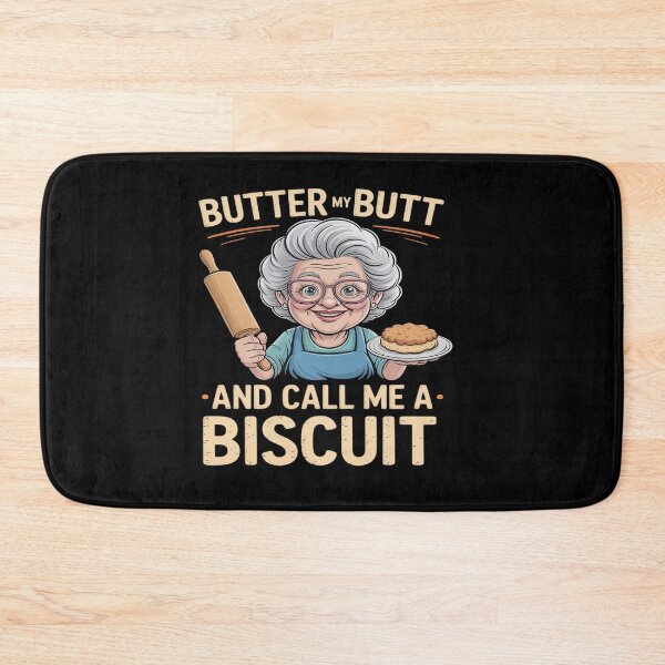 Item preview, Butter My Butt and Call Me a Biscuit – Retro Southern Sass designed and sold by tabdejinti.