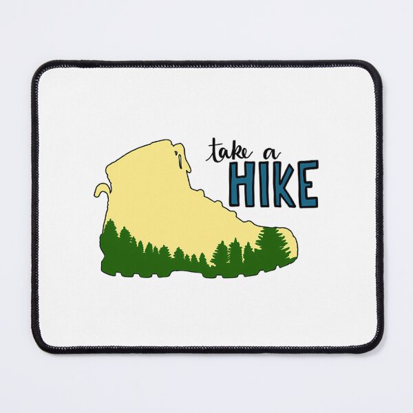 Item preview, Take A Hike designed and sold by andywebers.