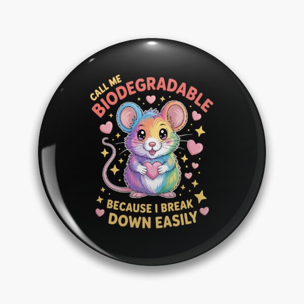 Item preview, Call Me Biodegradable Because I Break Down Easily designed and sold by ticlitule.