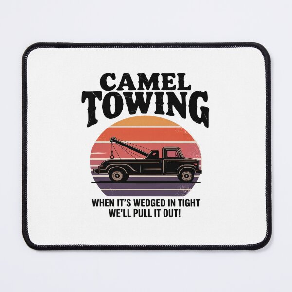Item preview, Camel Towing Inappropriate Humor Adult Humor Camel Towing designed and sold by ticlitule.