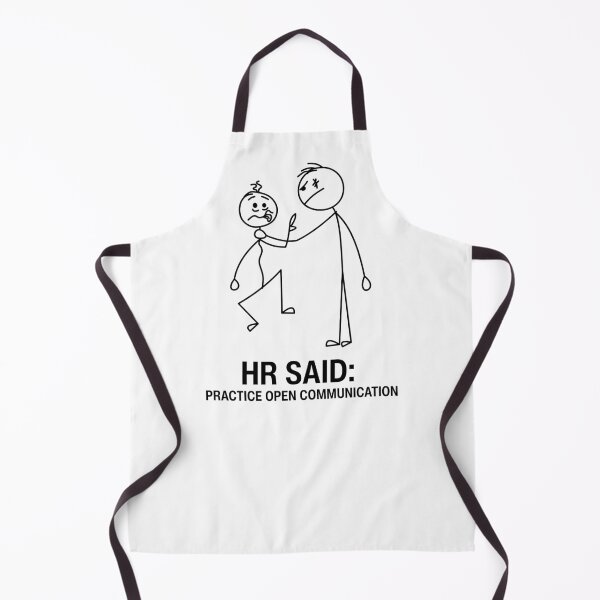 Artikelvorschau, HR Said: Practice Open Communication | Funny Stick Figure Workplace Humor entworfen und verkauft von GiggleShift.