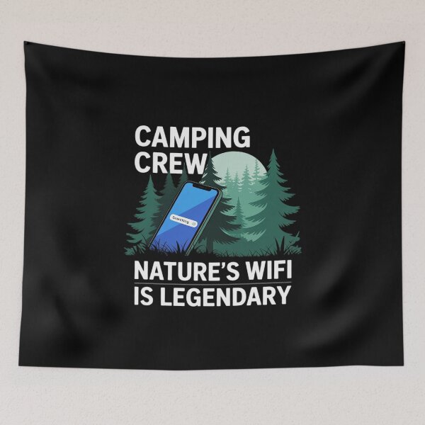 Item preview, Camping Crew Nature's WiFi Funny Forest Graphic designed and sold by ticlitule.