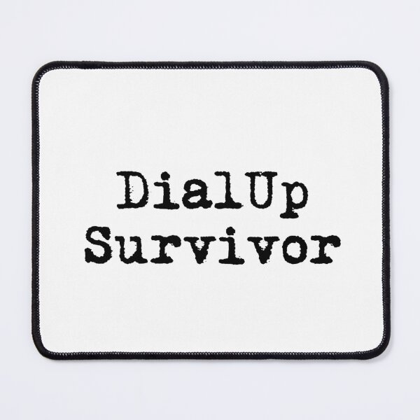 Item preview, Dial-Up Survivor designed and sold by Ninjacatoff.