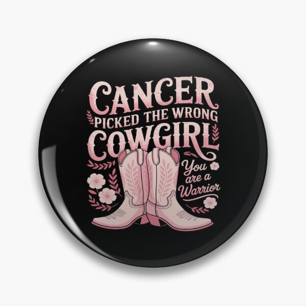 Item preview, Cancer Picked The Wrong Cowgirl You are a Warrior designed and sold by ticlitule.