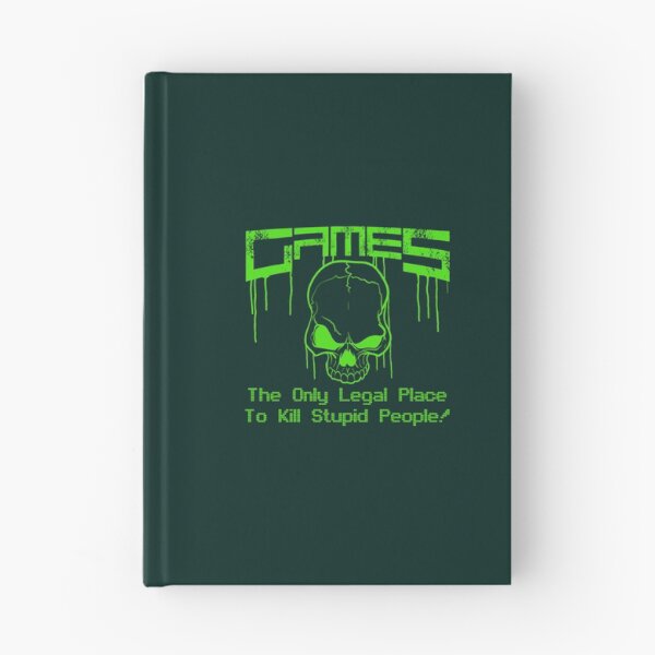 Item preview, Games - The only legal place to kill stupid people!   designed and sold by dinaryWeirdosty.