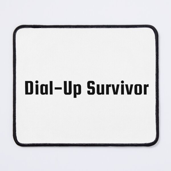 Item preview, Dial-Up Survivor designed and sold by Ninjacatoff.