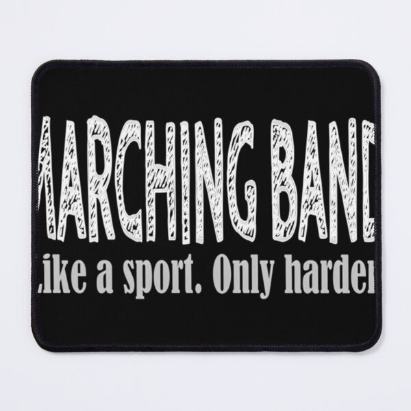 Item preview, Marching Band Like A Sport Only Harder Funny Novelty Product designed and sold by Berniondragon.