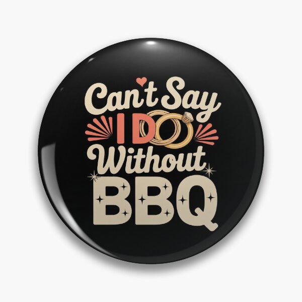 Item preview, Can't Say I Do Without BBQ Barbecue Wedding Proposal designed and sold by ticlitule.