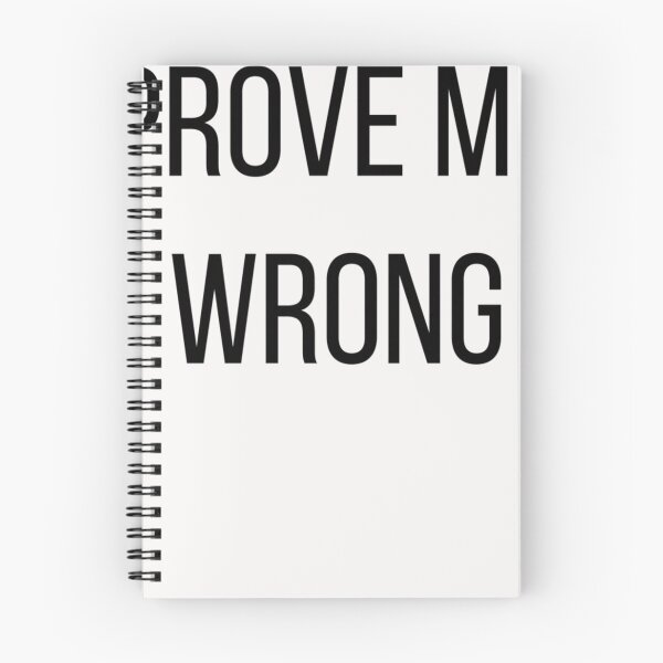 Item preview, Prove Me Wrong designed and sold by BinneyKassidy.