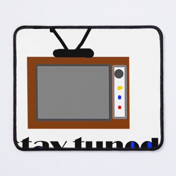 Item preview, Stay Tuned designed and sold by GabrielJean.