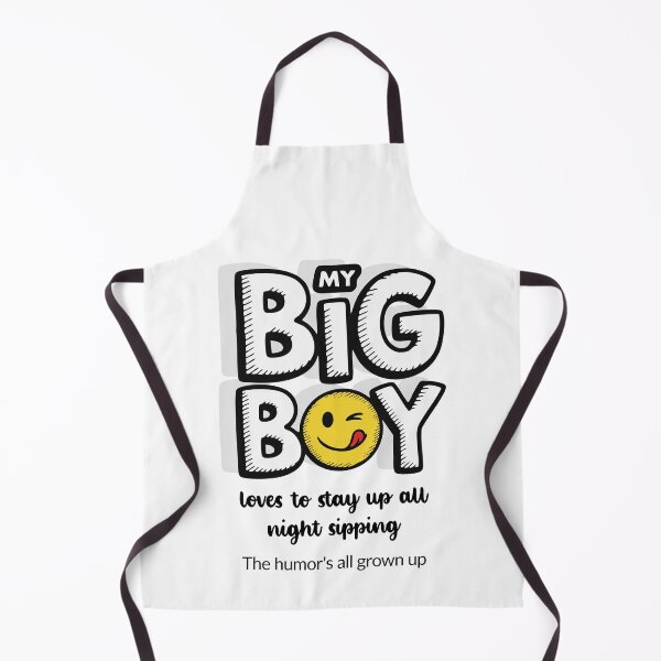 Item preview, My Big Boy Loves To Stay Up All Night Sipping - Light designed and sold by 89BLACK.
