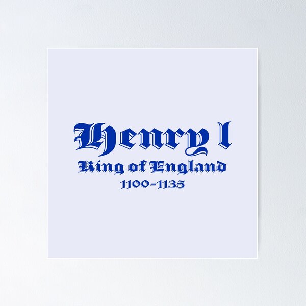 Item preview, Henry I, King of England, British Monarchs designed and sold by CharlottePlaceArt.