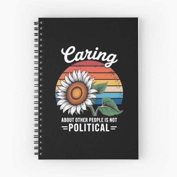 Item preview, Caring About Other People is Not Political designed and sold by BiellaSar.