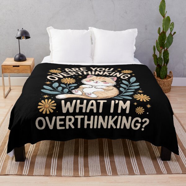 Item preview, Cat are You Overthinking What I'm Overthinking designed and sold by BiellaSar.