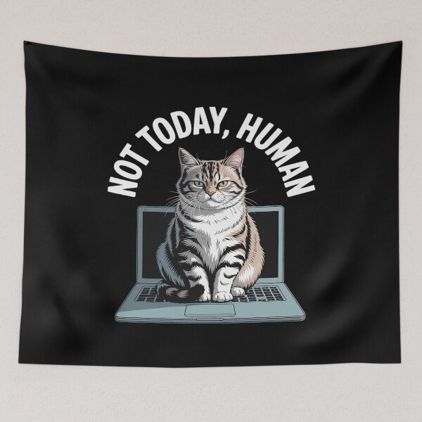 Item preview, Cat Saying Not Today Human Office Cats Remote Worker designed and sold by BiellaSar.