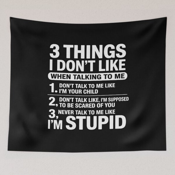 Item preview, Things i Don't Like When Talking to me Don't Talk to me designed and sold by August4Laughs25.