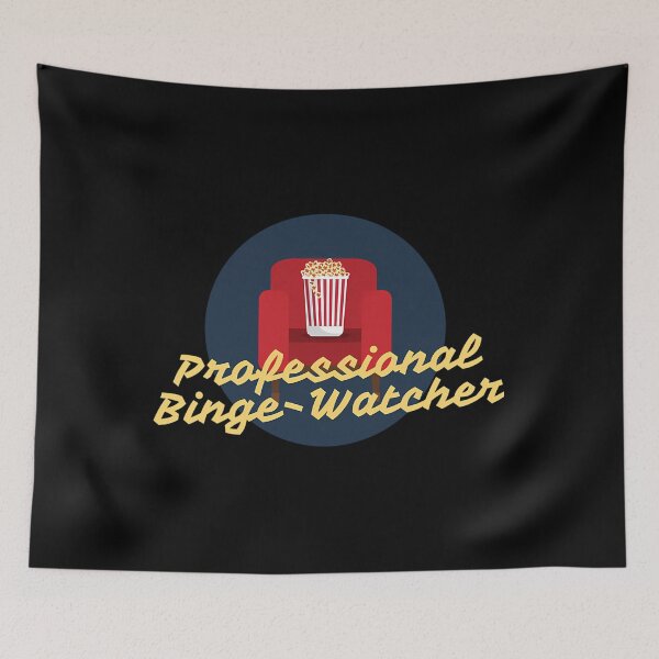 Item preview,  Professional Binge-Watcher designed and sold by SANDRAMOREL.