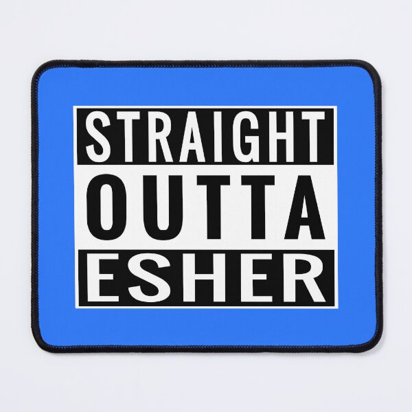 Item preview, Straight Outta Esher designed and sold by Jeallan Designs.