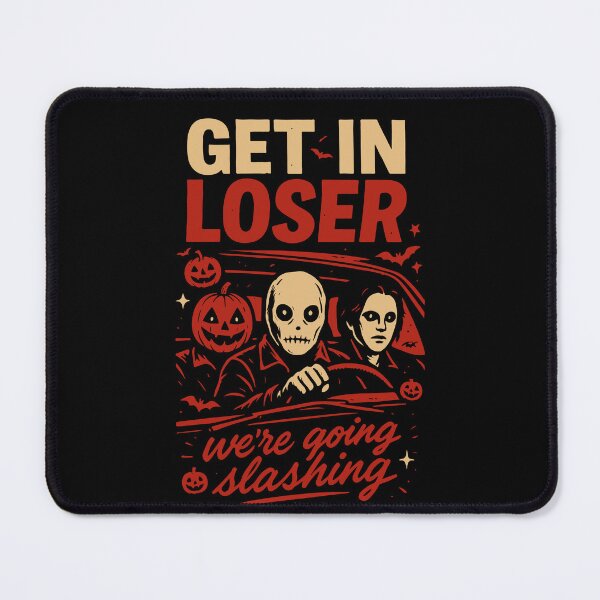 Item preview, Get In Loser We're Going Slashing Halloween designed and sold by LuminOrb.