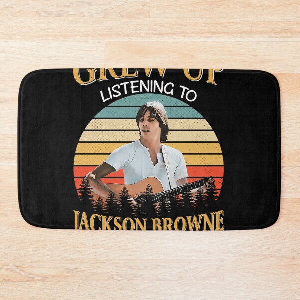 Item preview, Some Of Us Grew Up Listening To Jackson Art Browne The Cool Ones Still Do  designed and sold by Justisen.